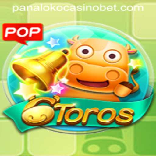 Exploring the Thrilling World of 6Toros at Panaloko Casino