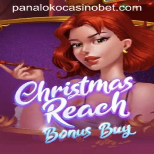 Discover the Exciting World of ChristmasReachBonusBuy at Panaloko Casino