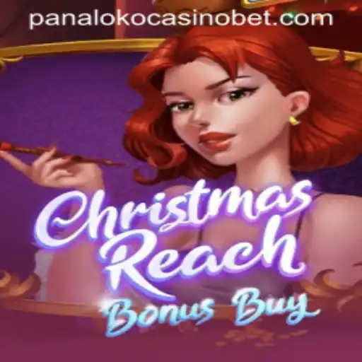 Discover the Exciting World of ChristmasReachBonusBuy at Panaloko Casino