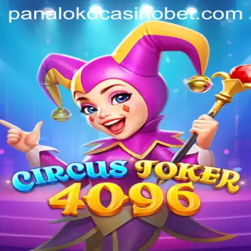 CircusJoker4096: Unveiling the Thrills of Panaloko Casino's Latest Sensation