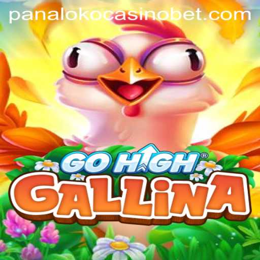 Exploring the Exciting World of GoHighGallina at Panaloko Casino