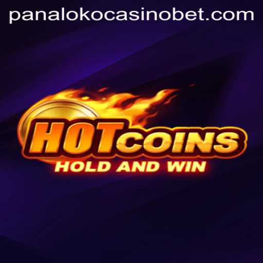 Exploring the Excitement of HotCoins at Panaloko Casino