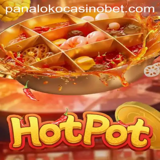 Discover the Exciting World of Hotpot at Panaloko Casino