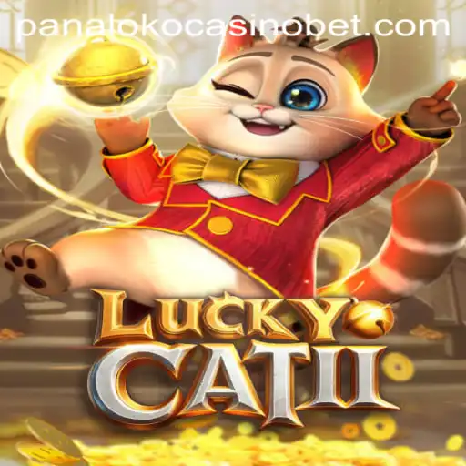 Unveiling the Thrills of LuckyCatII at Panaloko Casino