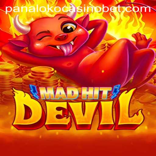 MadHitDevil: Exploring the Thrilling World of Panaloko Casino Gaming