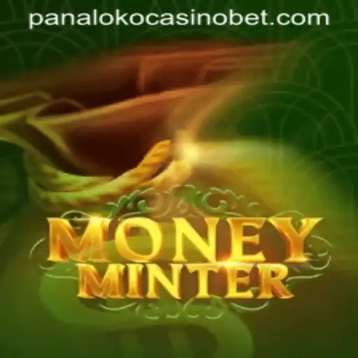 MoneyMinter: A Thrilling Experience at Panaloko Casino