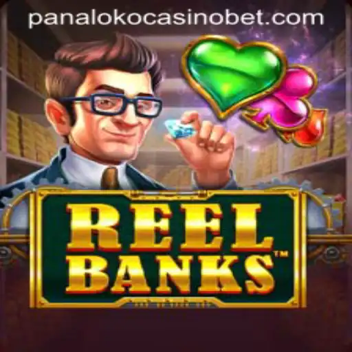 Discovering the Thrills of ReelBanks at Panaloko Casino