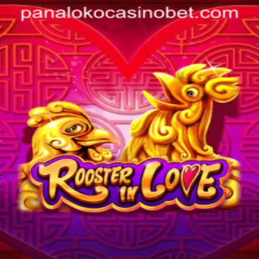Exploring RoosterInLove and the Thrills of Panaloko Casino