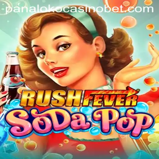 RushFeverSodaPop: An Exciting New Experience at Panaloko Casino