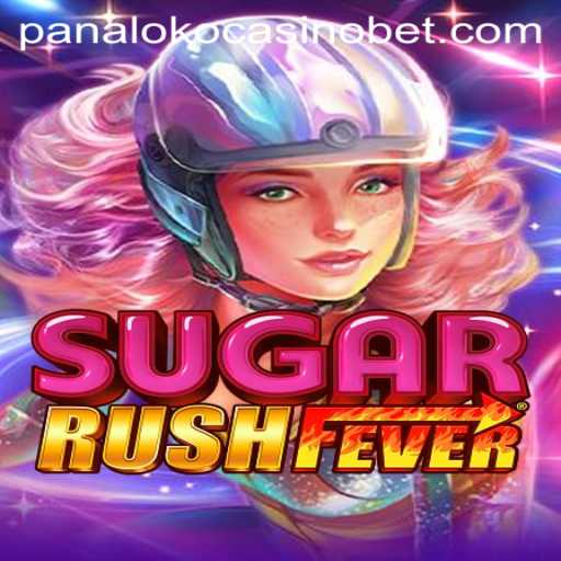 Discover the Sweet World of SugarRushFever at Panaloko Casino