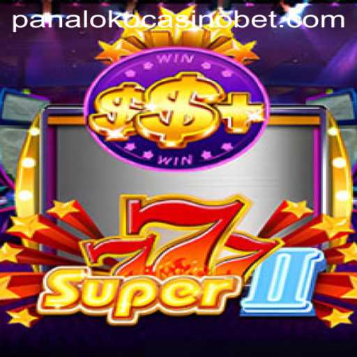 Exploring Super777II at Panaloko Casino