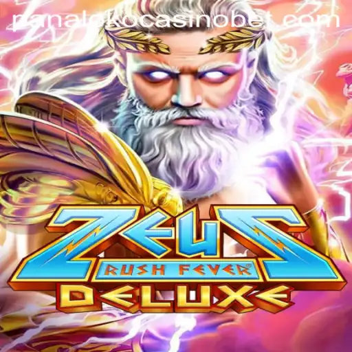 ZeusRushFeverDeluxe: The Ultimate Gaming Experience at Panaloko Casino
